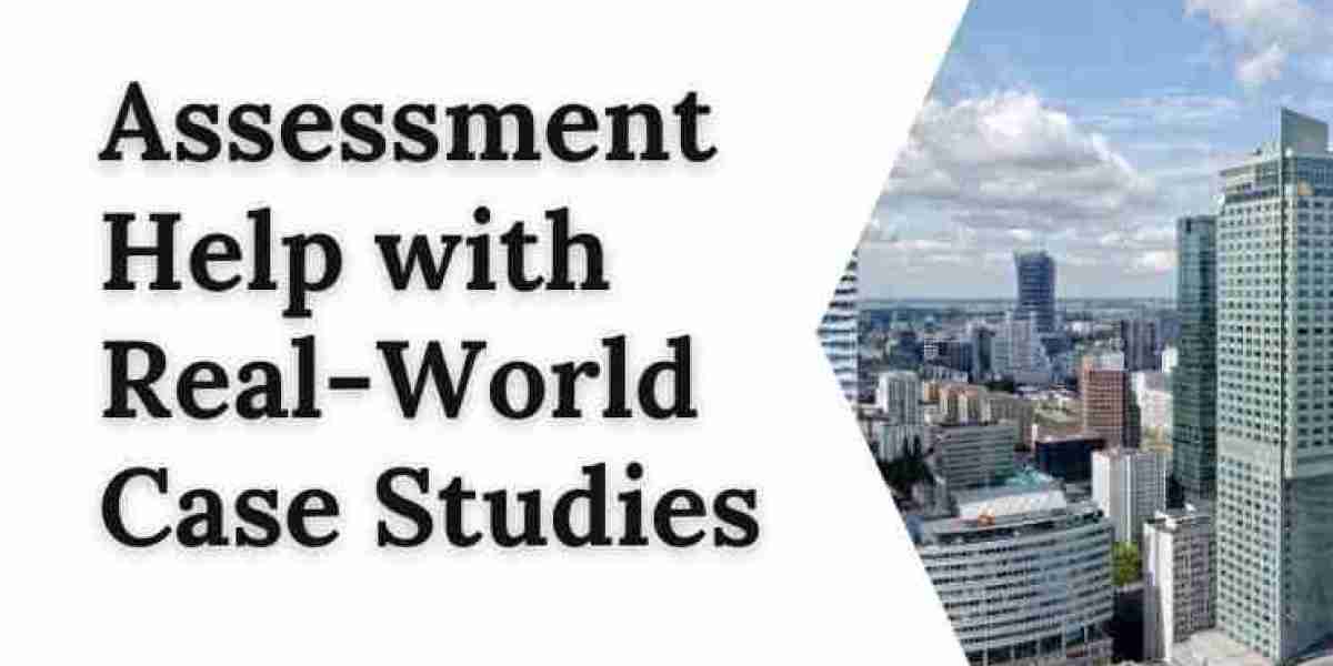 Assessment Help with Real-World Case Studies