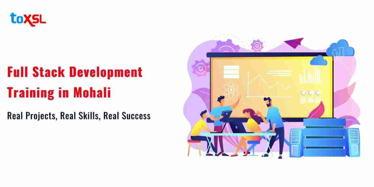 Full Stack Development Training in Mohali: Real Projects, Real Skills, Real Success